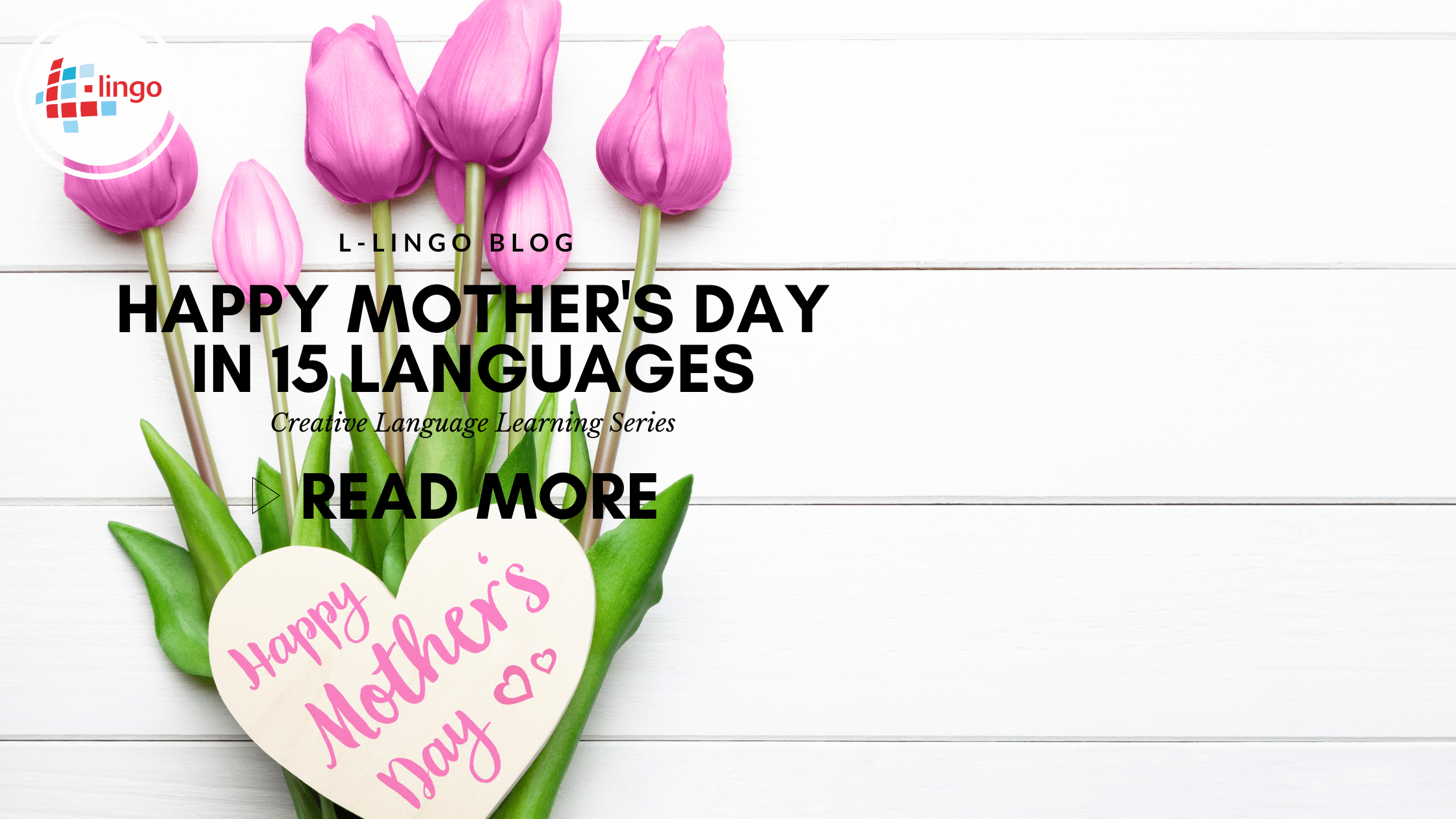 Happy Mother s Day In 15 Languages L Lingo Language Learning Blog