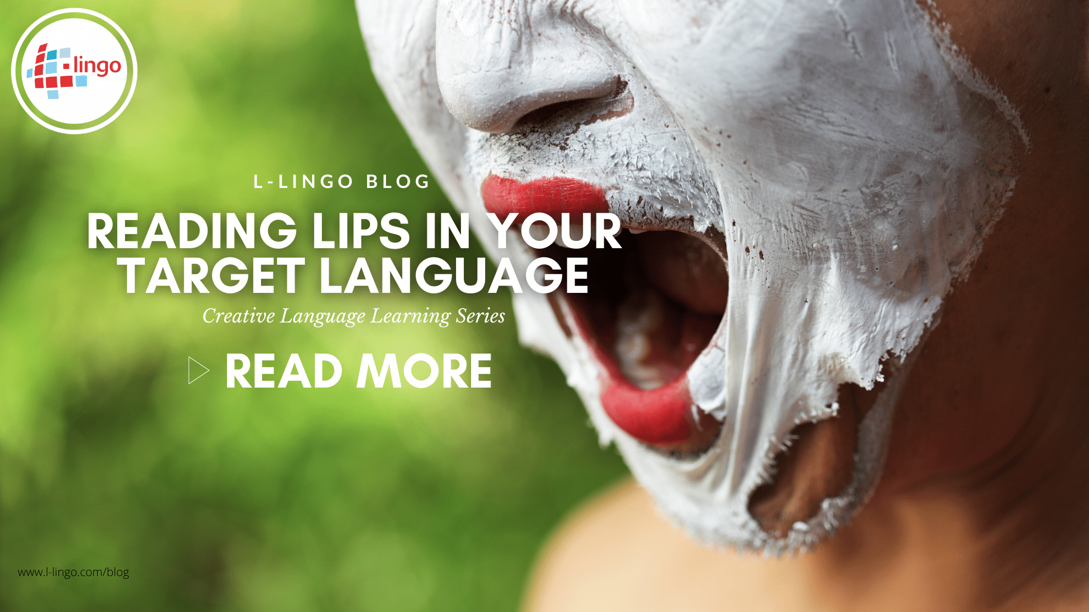 Reading Lips In Your Target Language L-Lingo Blog Language Learning