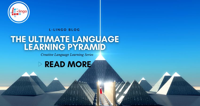 The Ultimate Language Learning Pyramid