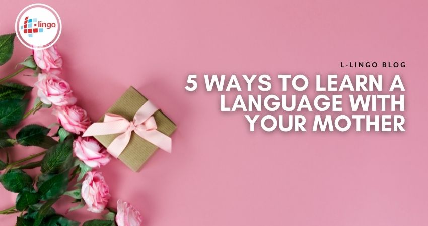 How to Say Happy Mother's Day In 15 Languages